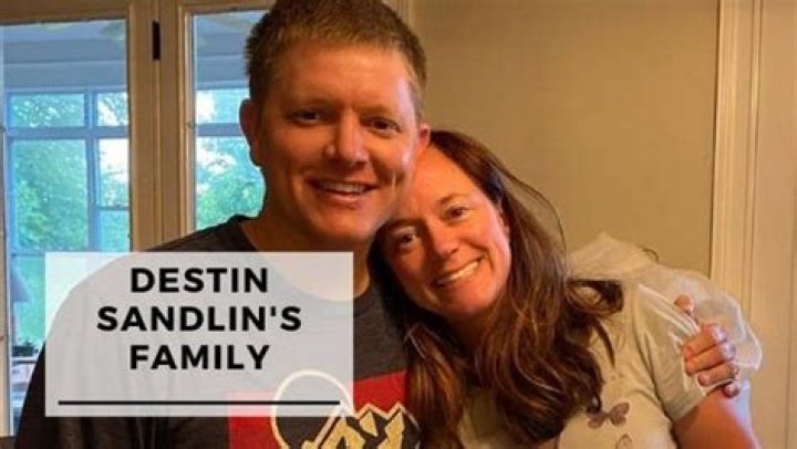 Destin Sandlin Biography, Age, Height, Wife, Net Worth, Family