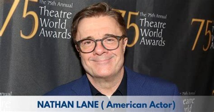 Nathan Lane Biography, Age, Height, Wife, Net Worth, Family
